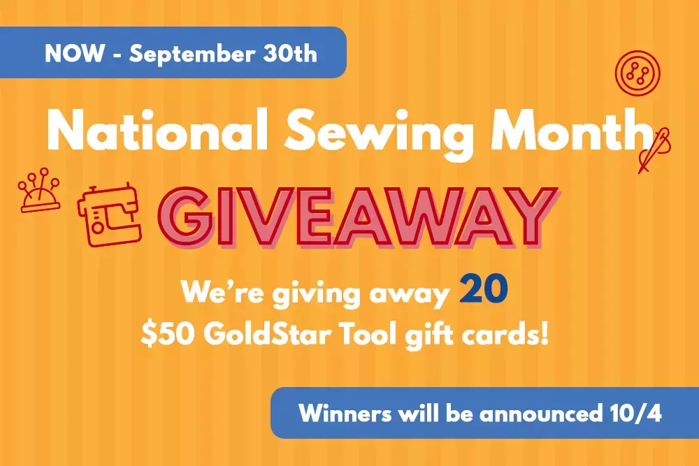 GoldStar Tool's 2021 National Sewing Month Giveaway!