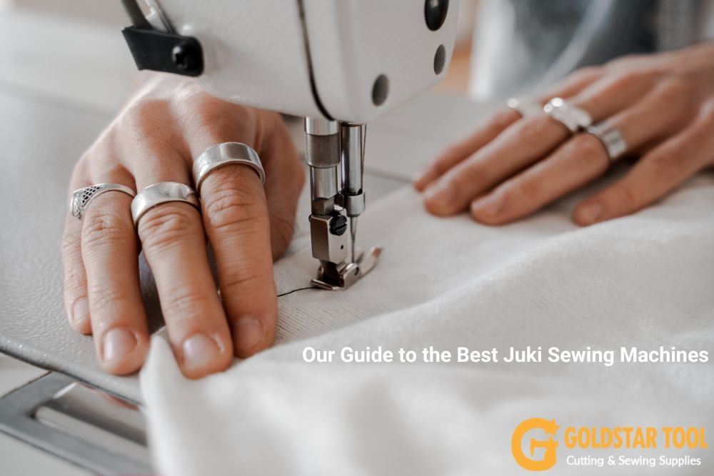 GoldStar Tool’s Guide to the Best Juki Sewing Machines | Blog