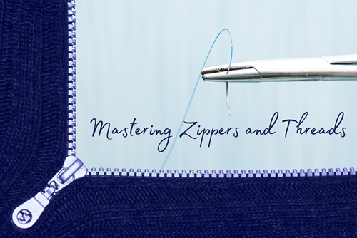 Mastering Zippers and Threads: Essential Tips for Seamless Sewing Projects